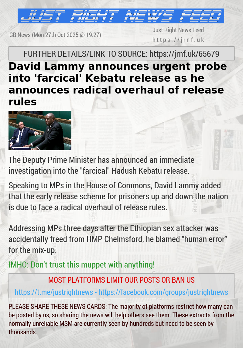 David Lammy announces urgent probe into ’farcical’ Kebatu release as he announces radical overhaul of release rules