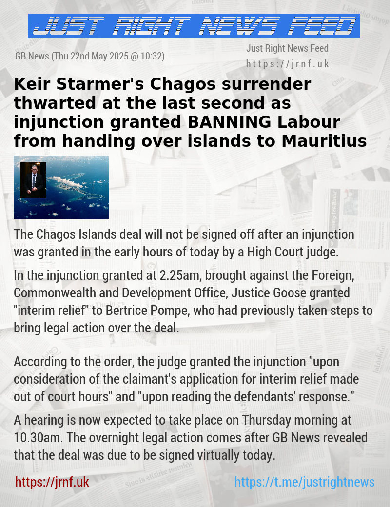 Keir Starmer’s Chagos surrender thwarted at the last second as injunction granted BANNING Labour from handing over islands to Mauritius