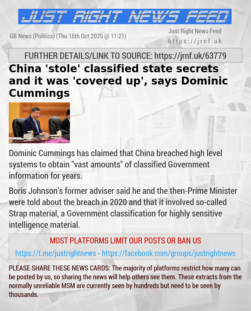 China ’stole’ classified state secrets and it was ’covered up’, says Dominic Cummings