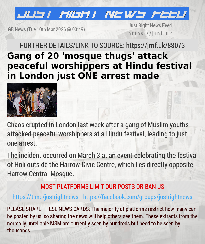 Gang of 20 ’mosque thugs’ attack peaceful worshippers at Hindu festival in London — just ONE arrest made