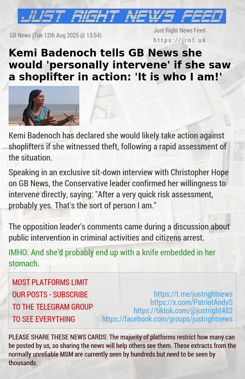 Kemi Badenoch tells GB News she would ’personally intervene’ if she saw a shoplifter in action: ’It is who I am!’