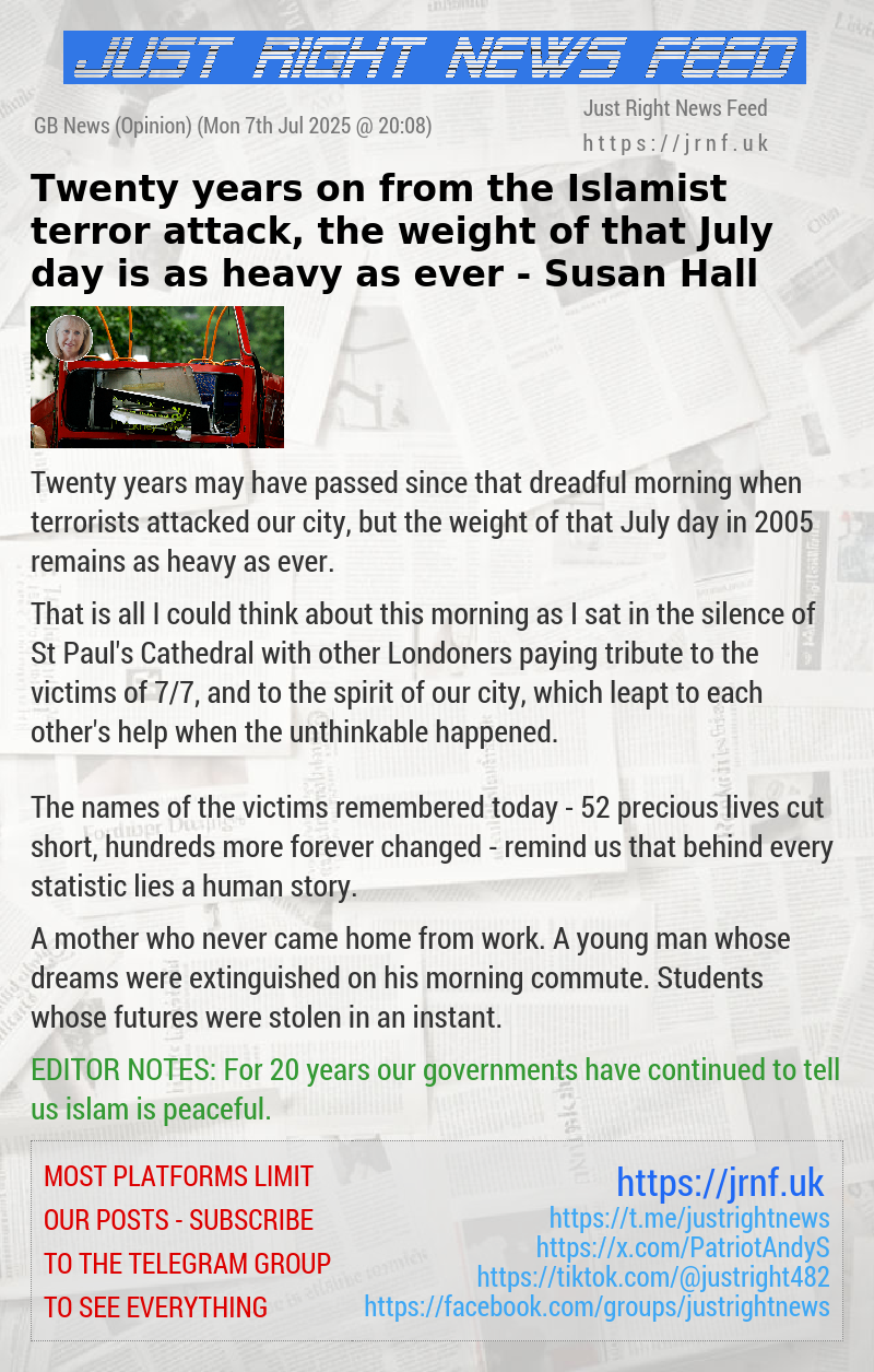 Twenty years on from the Islamist terror attack, the weight of that July day is as heavy as ever — Susan Hall