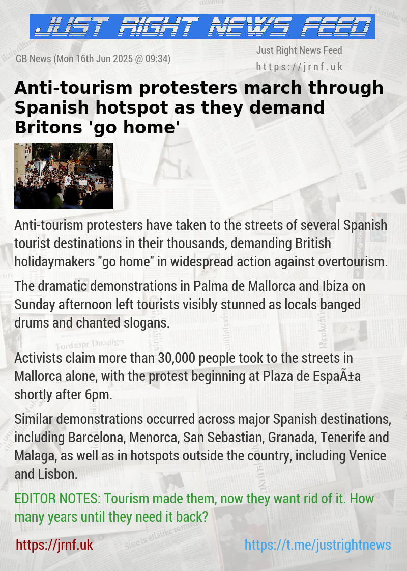 Anti—tourism protesters march through Spanish hotspot as they demand Britons ’go home’