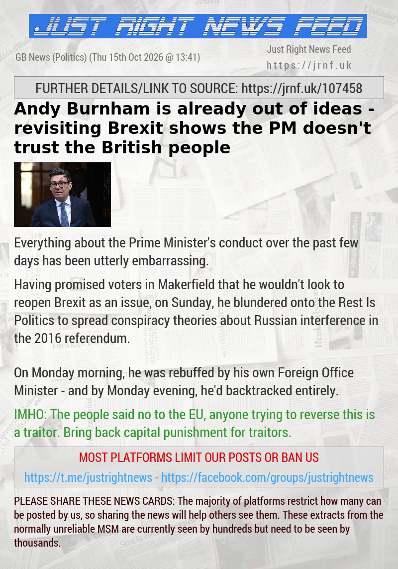 Andy Burnham is already out of ideas — revisiting Brexit shows the PM doesn’t trust the British people