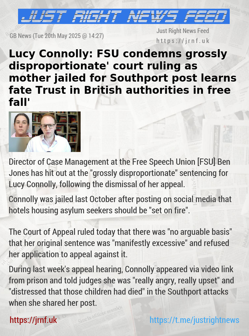 Lucy Connolly: FSU condemns ‘grossly disproportionate’ court ruling as mother jailed for Southport post learns fate — Trust in British authorities ‘in free fall’