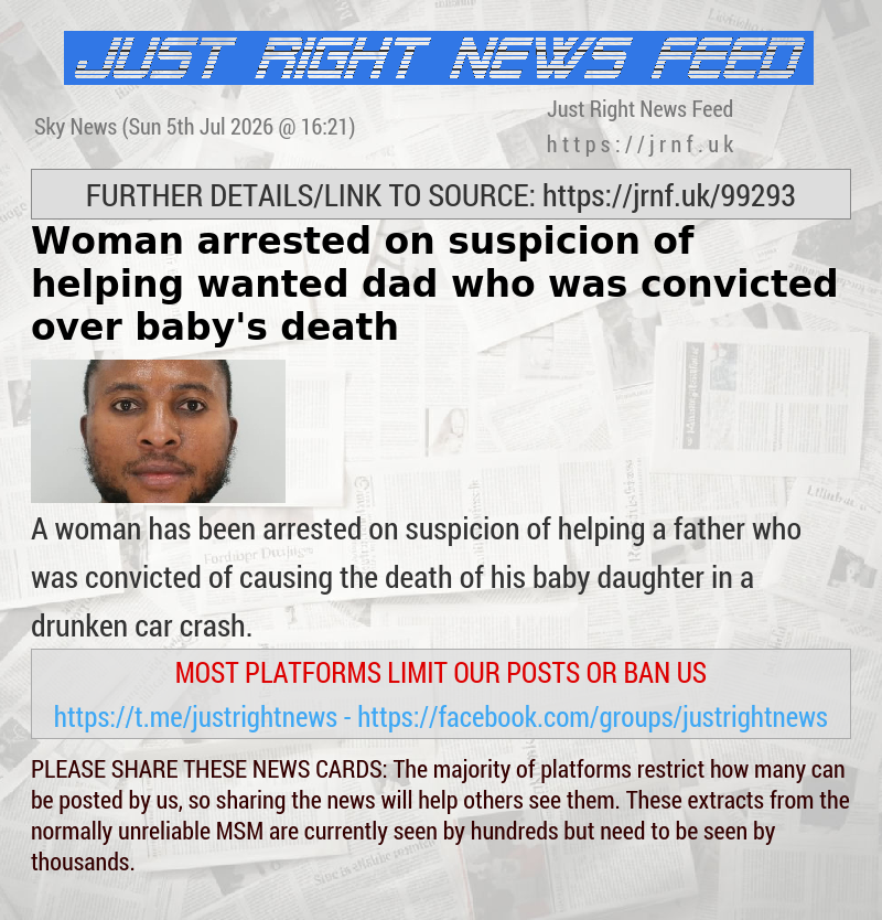 Woman arrested on suspicion of helping wanted dad who was convicted over baby’s death