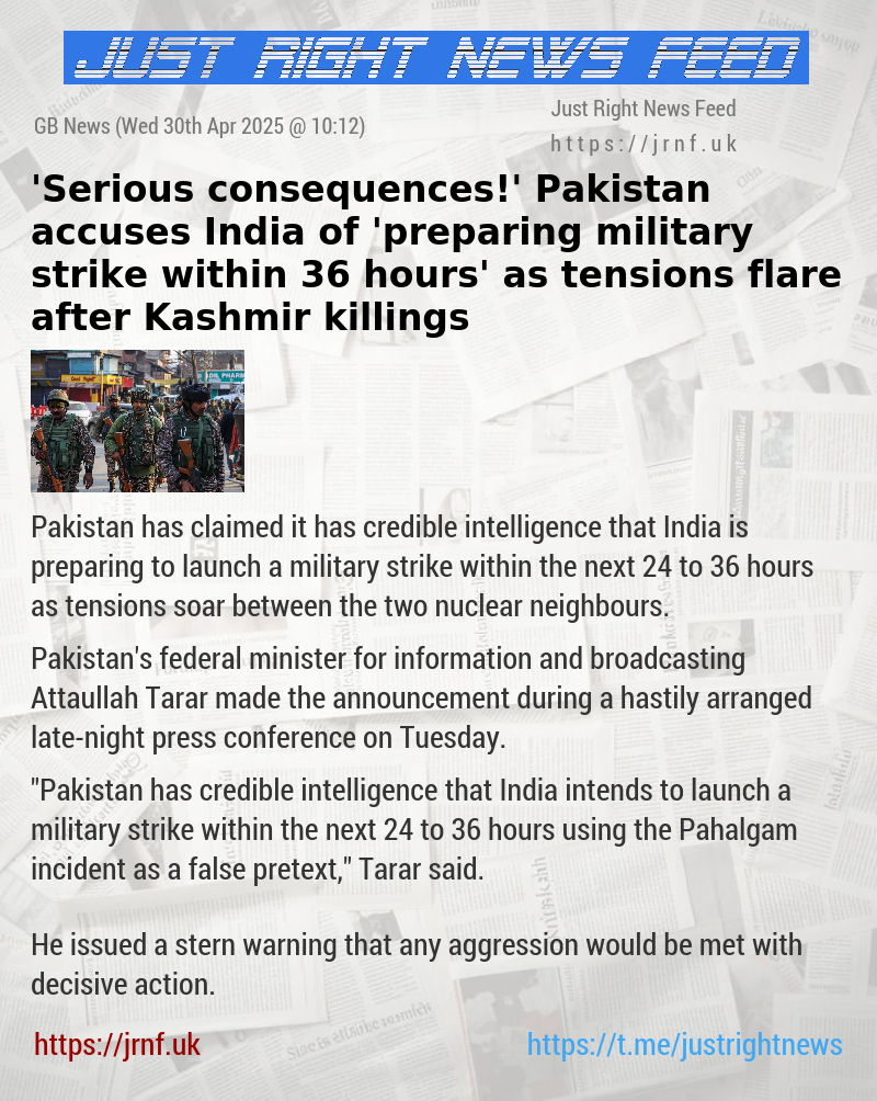 ’Serious consequences!’ Pakistan accuses India of ’preparing military strike within 36 hours’ as tensions flare after Kashmir killings