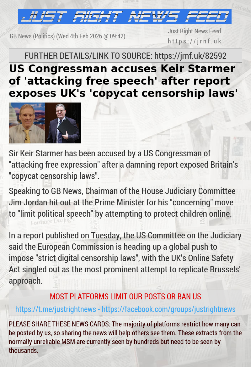 US Congressman accuses Keir Starmer of ’attacking free speech’ after report exposes UK’s ’copycat censorship laws’
