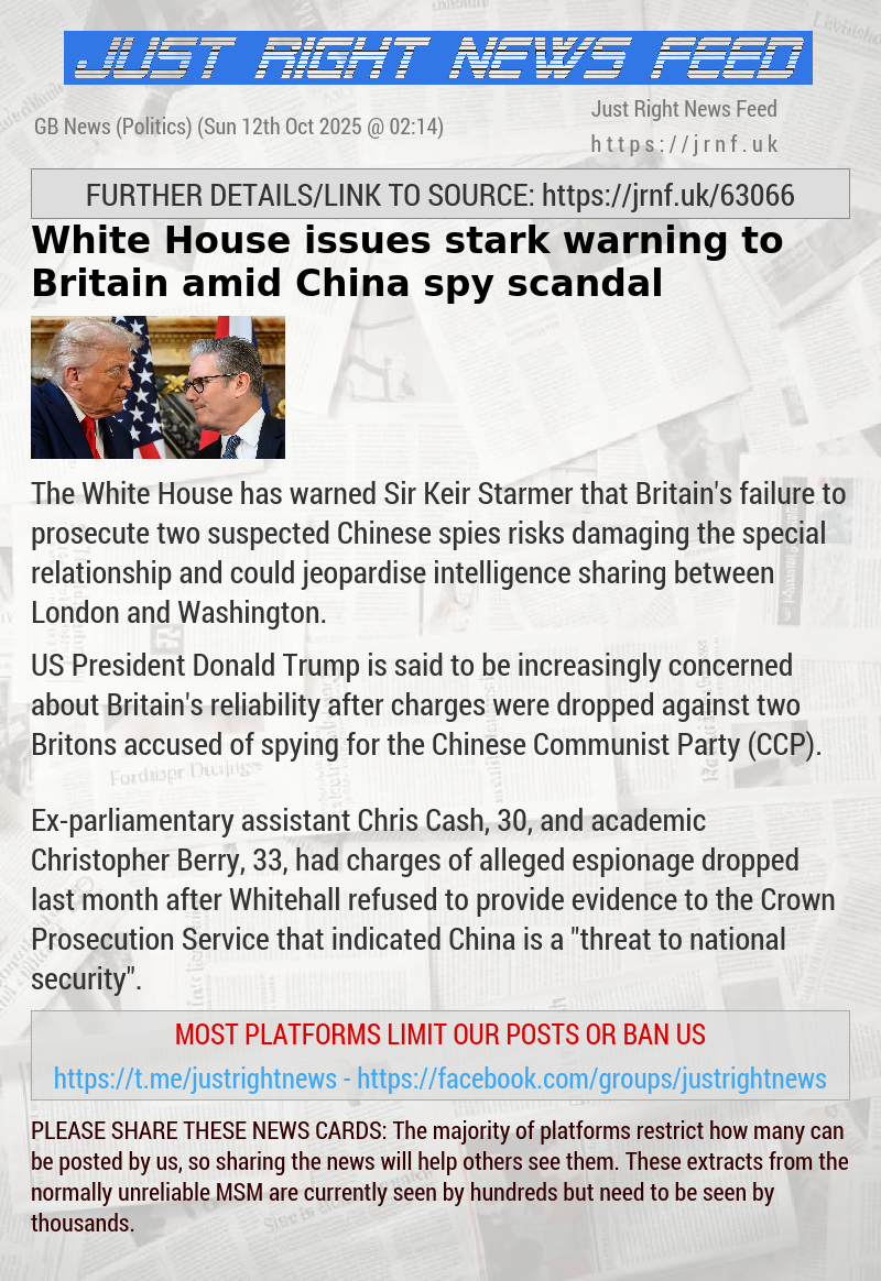 White House issues stark warning to Britain amid China spy scandal