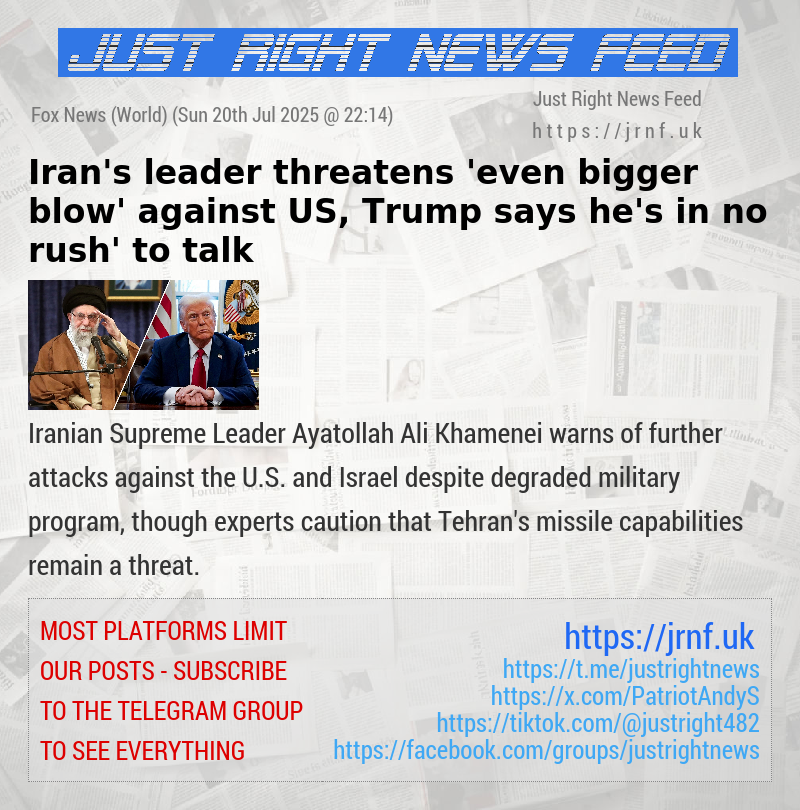Iran’s leader threatens ’even bigger blow’ against US, Trump says he’s in ‘no rush’ to talk