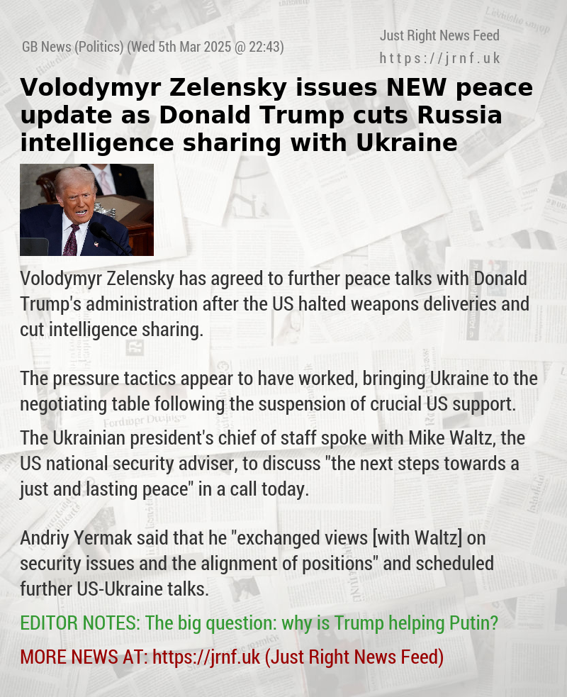 Volodymyr Zelensky issues NEW peace update as Donald Trump cuts Russia intelligence sharing with Ukraine