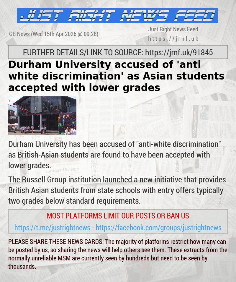 Durham University accused of ’anti—white discrimination’ as Asian students accepted with lower grades