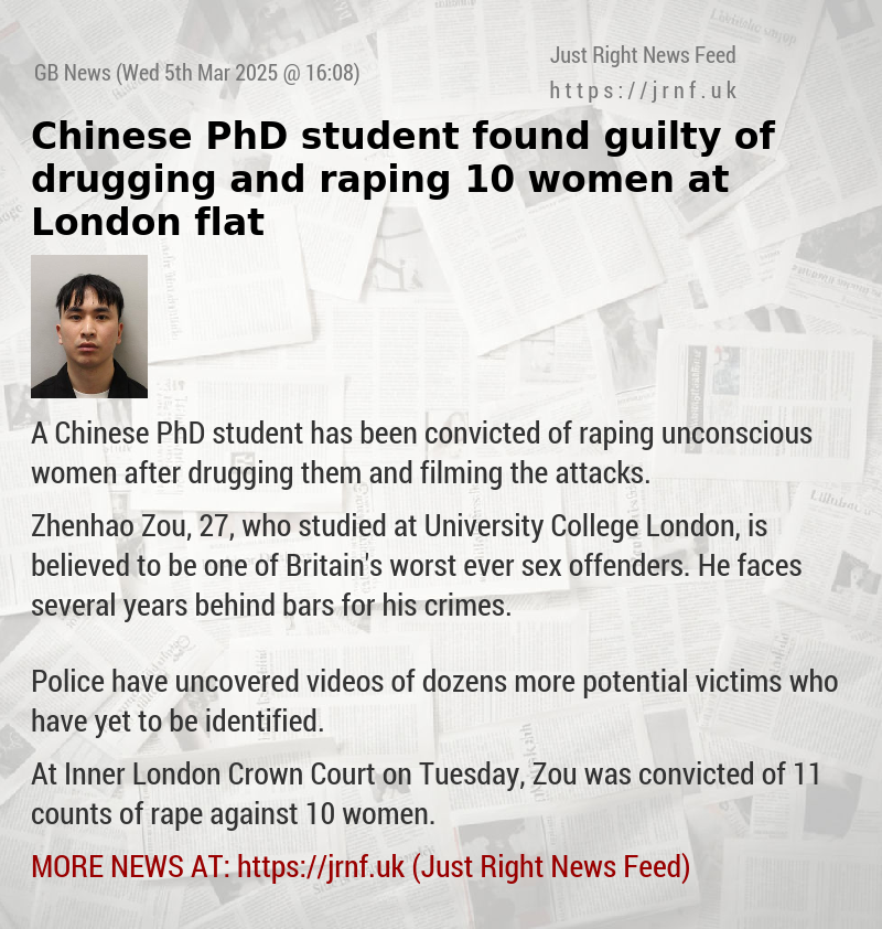 Chinese PhD student found guilty of drugging and raping 10 women at London flat