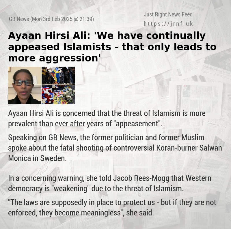 Ayaan Hirsi Ali: ‘We have continually appeased Islamists — that only leads to more aggression’