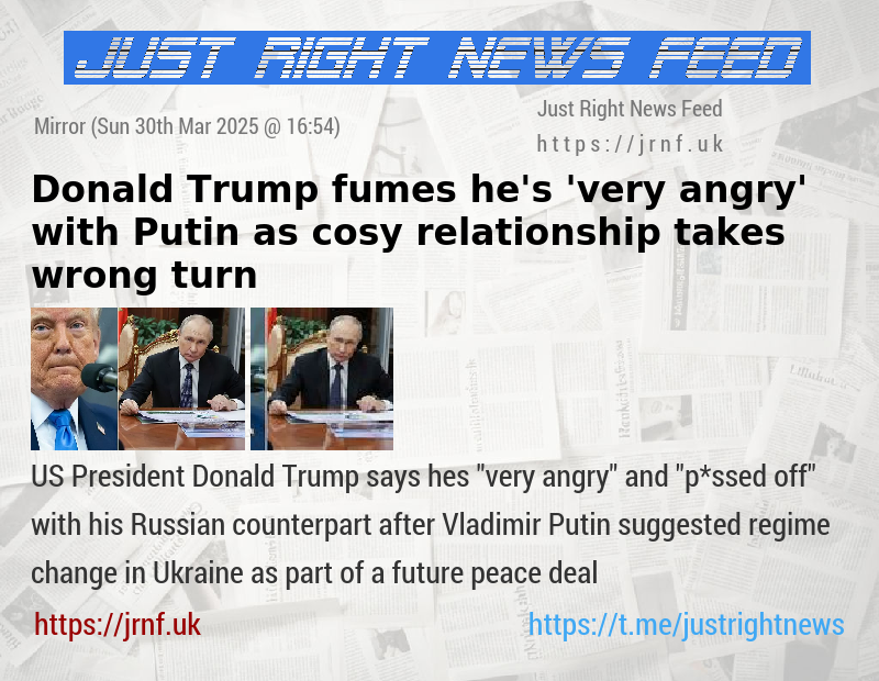 Donald Trump fumes he’s ’very angry’ with Putin as cosy relationship takes wrong turn