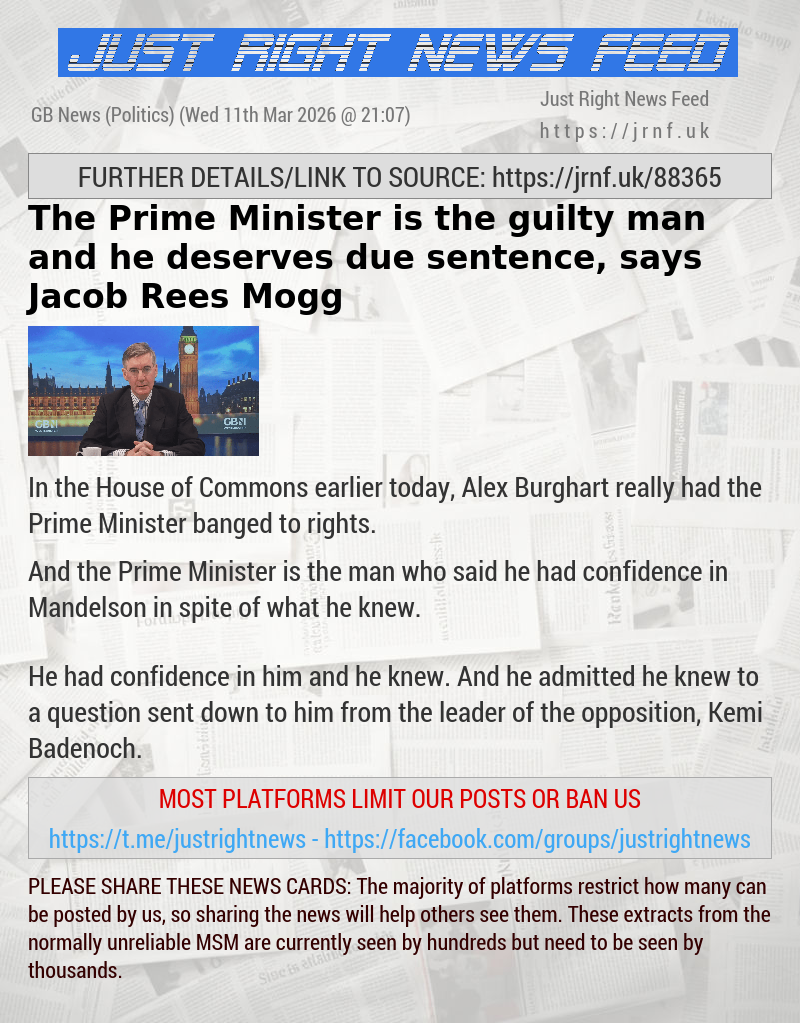 The Prime Minister is the guilty man and he deserves due sentence, says Jacob Rees—Mogg