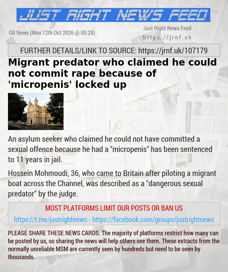 Migrant predator who claimed he could not commit rape because of ’micropenis’ locked up