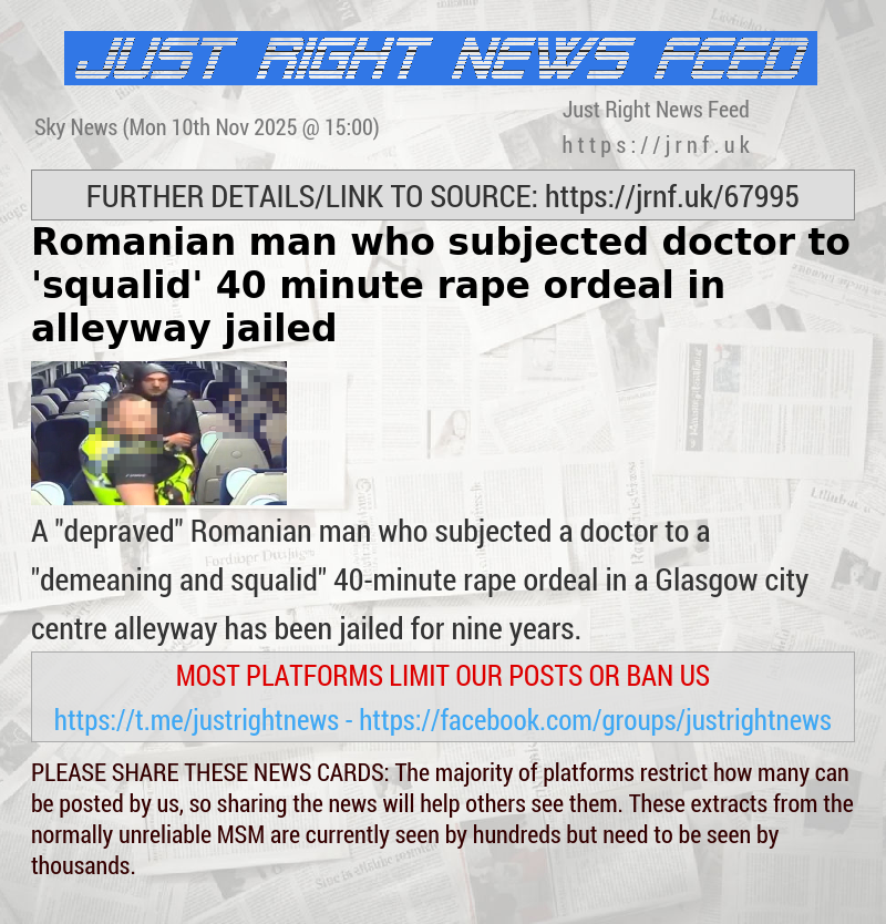 Romanian man who subjected doctor to ’squalid’ 40—minute rape ordeal in alleyway jailed