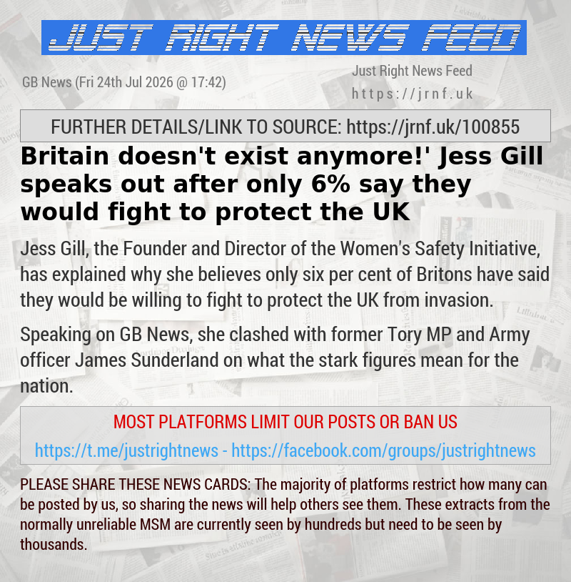 ‘Britain doesn’t exist anymore!’ Jess Gill speaks out after only 6% say they would fight to protect the UK