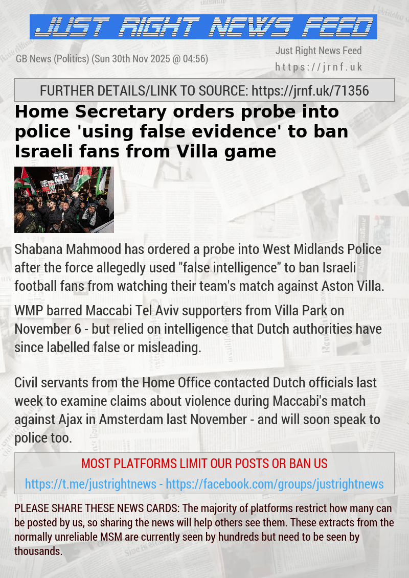 Home Secretary orders probe into police ’using false evidence’ to ban Israeli fans from Villa game