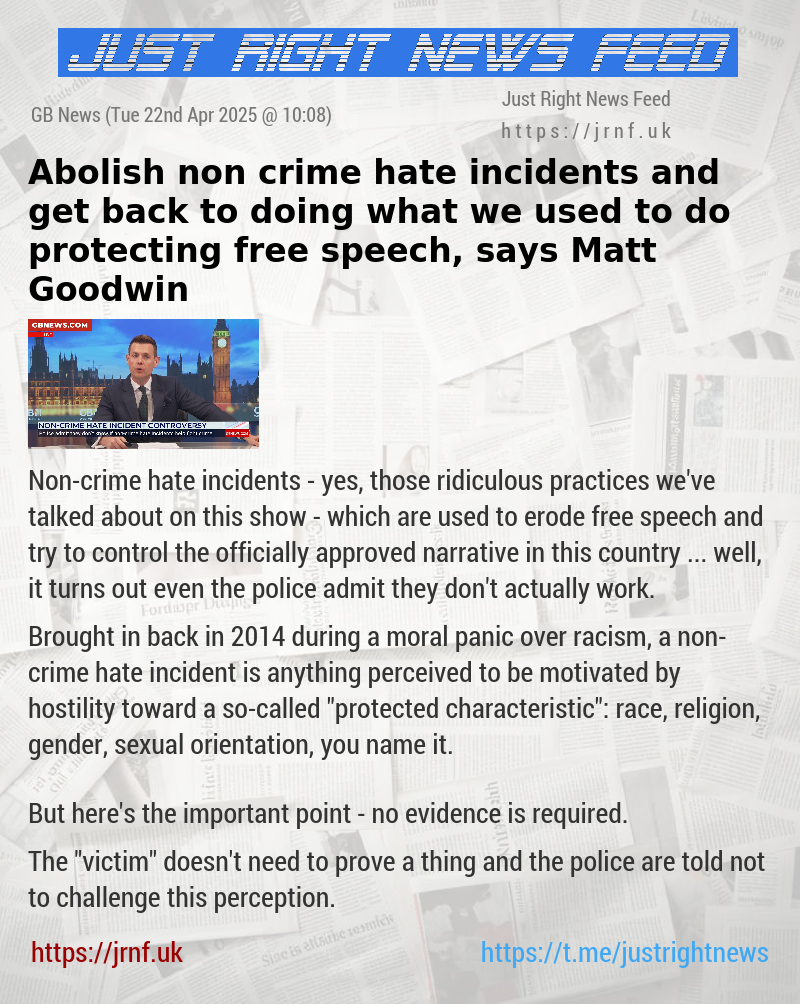 Abolish non—crime hate incidents and get back to doing what we used to do — protecting free speech, says Matt Goodwin