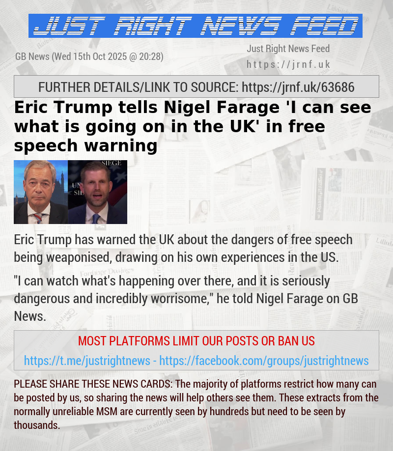 Eric Trump tells Nigel Farage ’I can see what is going on in the UK’ in free speech warning