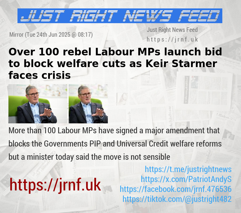 Over 100 rebel Labour MPs launch bid to block welfare cuts as Keir Starmer faces crisis
