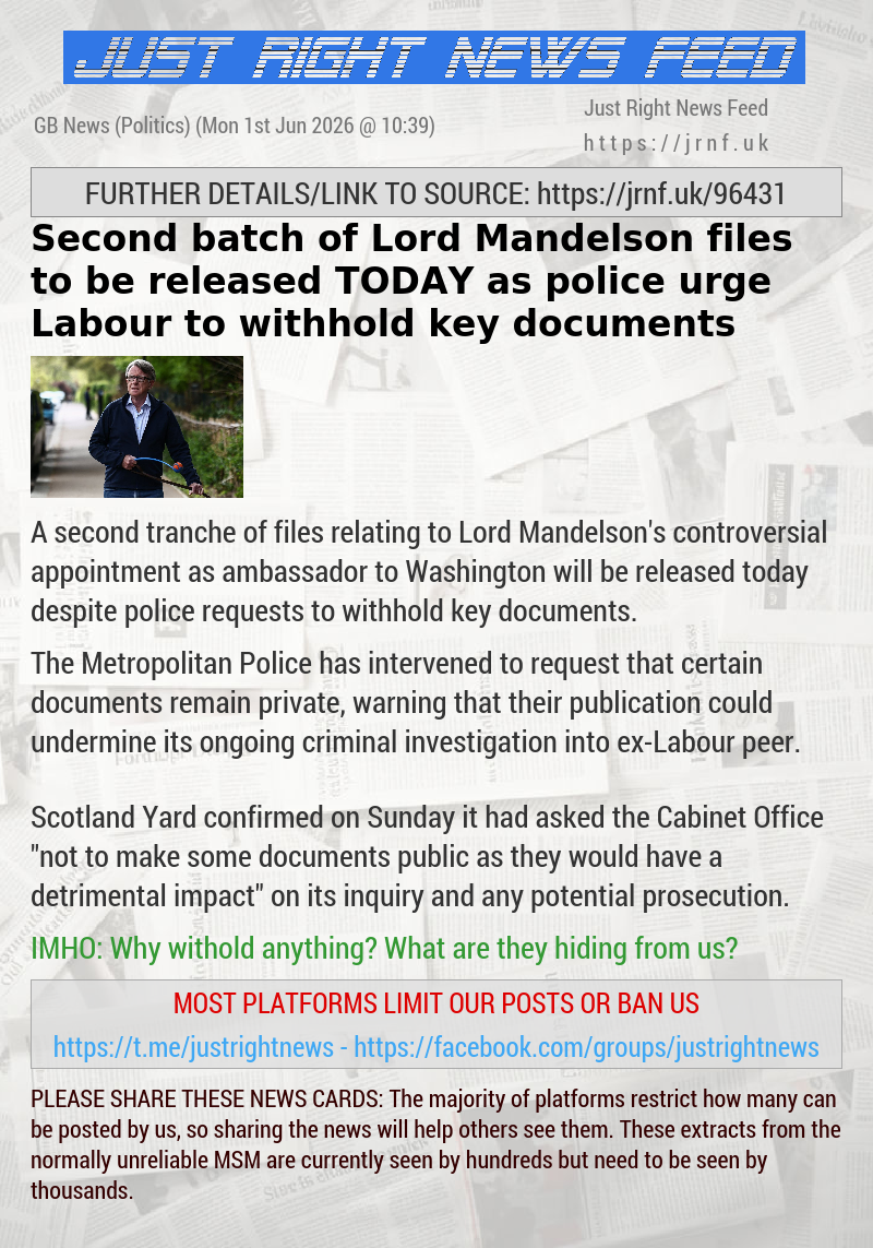 Second batch of Lord Mandelson files to be released TODAY as police urge Labour to withhold key documents