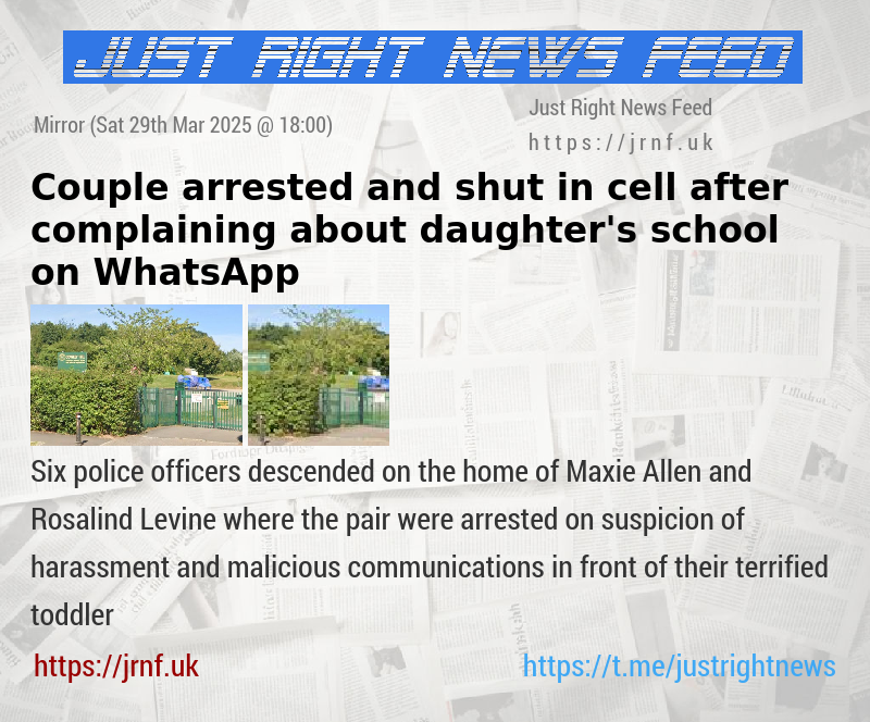 Couple arrested and shut in cell after complaining about daughter’s school on WhatsApp