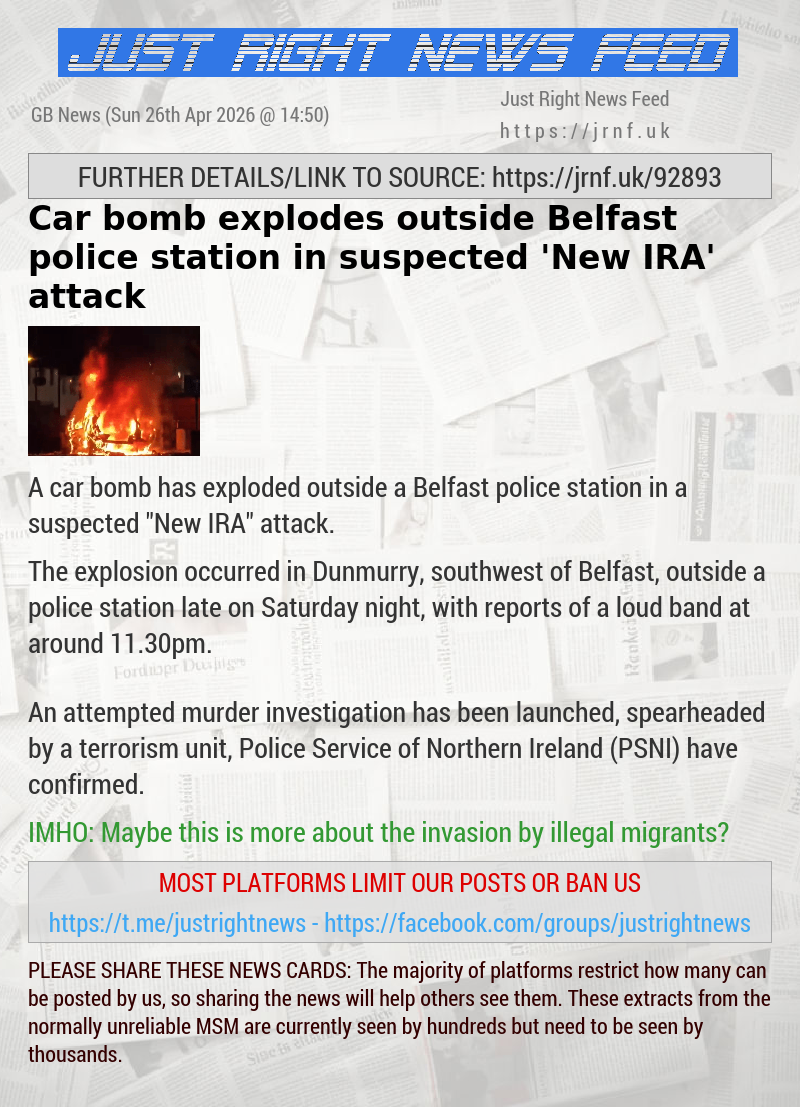 Car bomb explodes outside Belfast police station in suspected ’New IRA’ attack