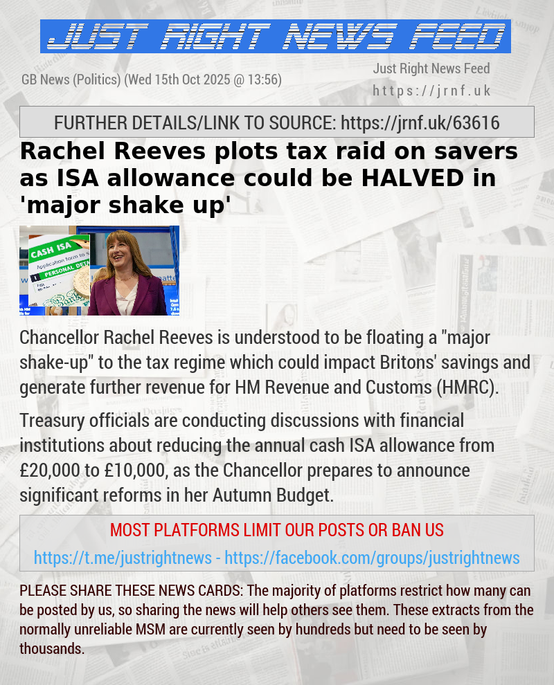 Rachel Reeves plots tax raid on savers as ISA allowance could be HALVED in ’major shake—up’