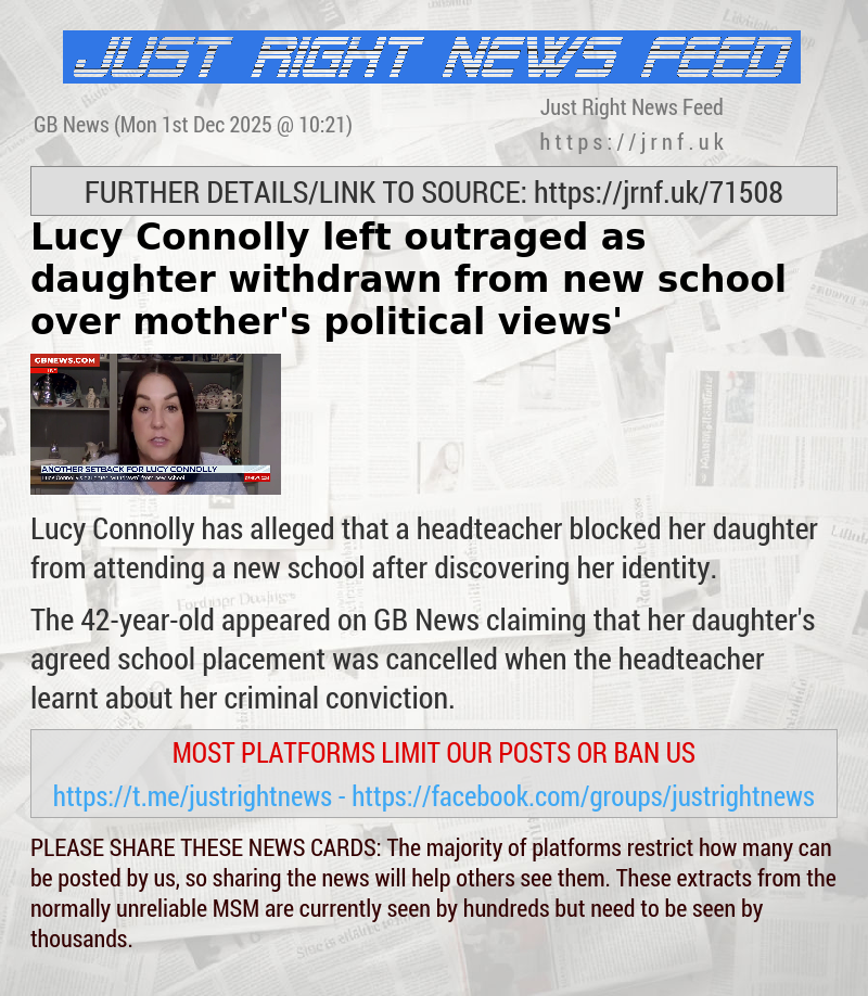 Lucy Connolly left outraged as daughter ‘withdrawn from new school over mother’s political views’