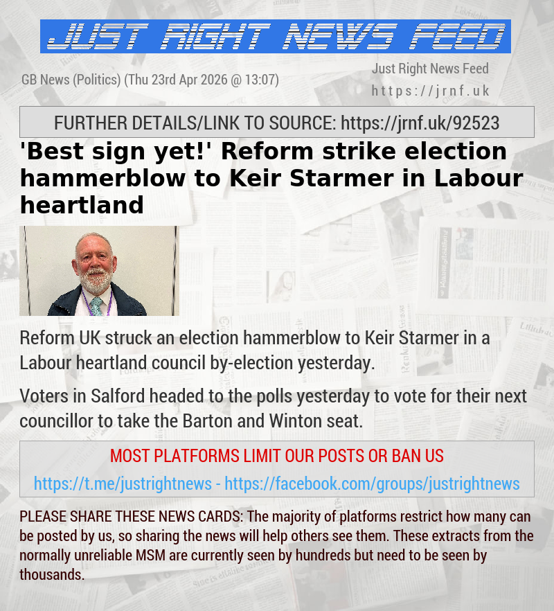 ’Best sign yet!’ Reform strike election hammerblow to Keir Starmer in Labour heartland