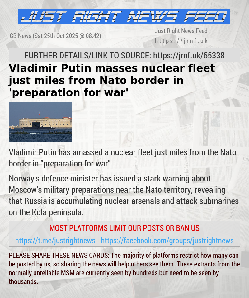 Vladimir Putin masses nuclear fleet just miles from Nato border in ’preparation for war’