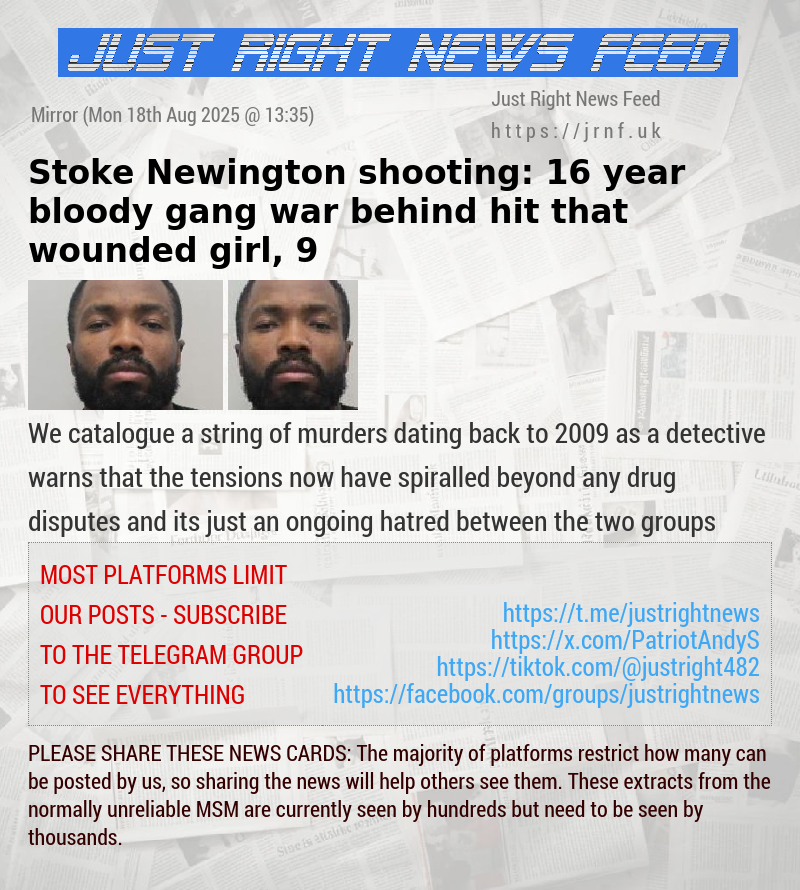Stoke Newington shooting: 16—year bloody gang war behind hit that wounded girl, 9
