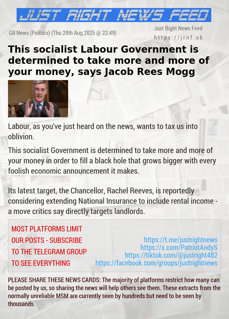 This socialist Labour Government is determined to take more and more of your money, says Jacob Rees—Mogg