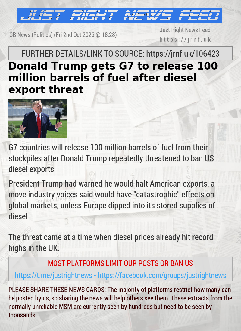 Donald Trump gets G7 to release 100 million barrels of fuel after diesel export threat