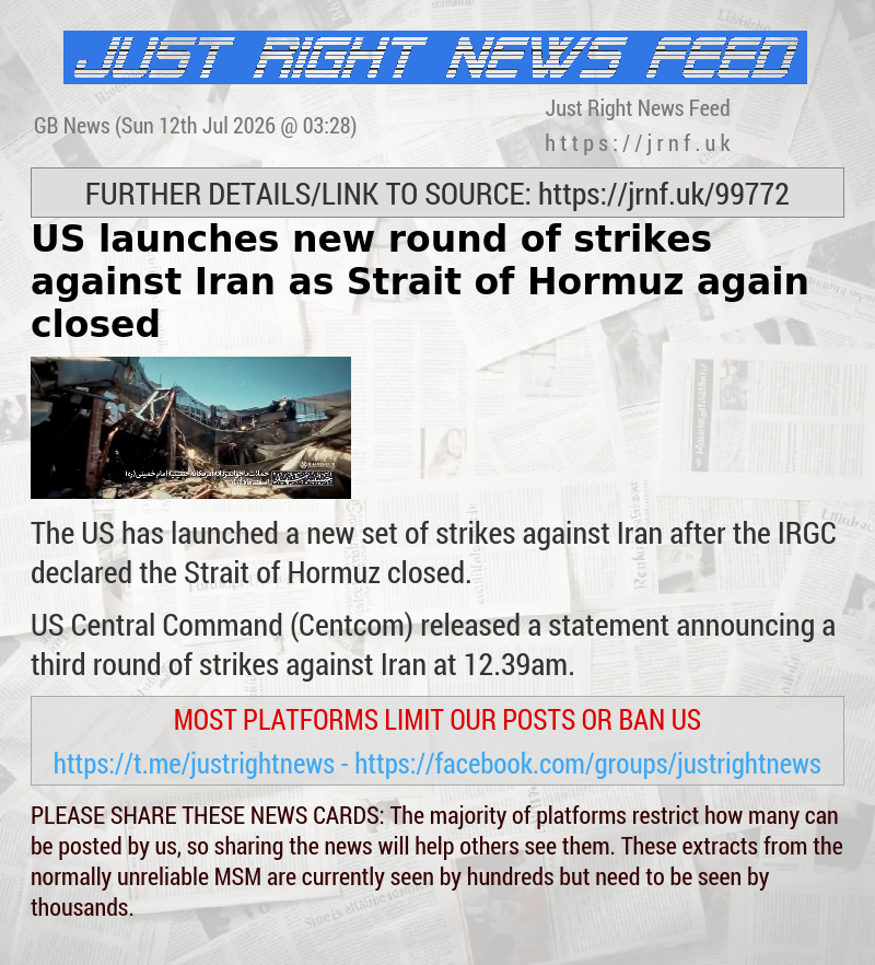 US launches new round of strikes against Iran as Strait of Hormuz again closed