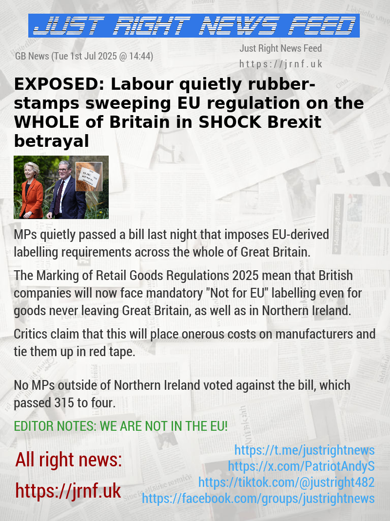 EXPOSED: Labour quietly rubber—stamps sweeping EU regulation on the WHOLE of Britain in SHOCK Brexit betrayal
