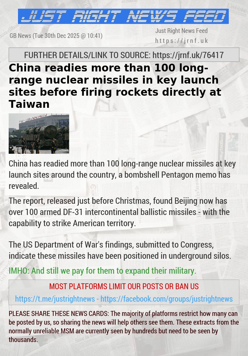 China readies more than 100 long—range nuclear missiles in key launch sites before firing rockets directly at Taiwan