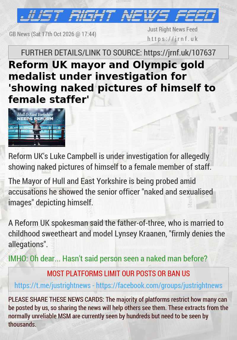 Reform UK mayor and Olympic gold medalist under investigation for ’showing naked pictures of himself to female staffer’