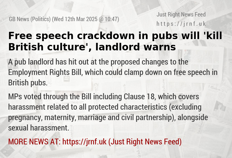 Free speech crackdown in pubs will ’kill British culture’, landlord warns