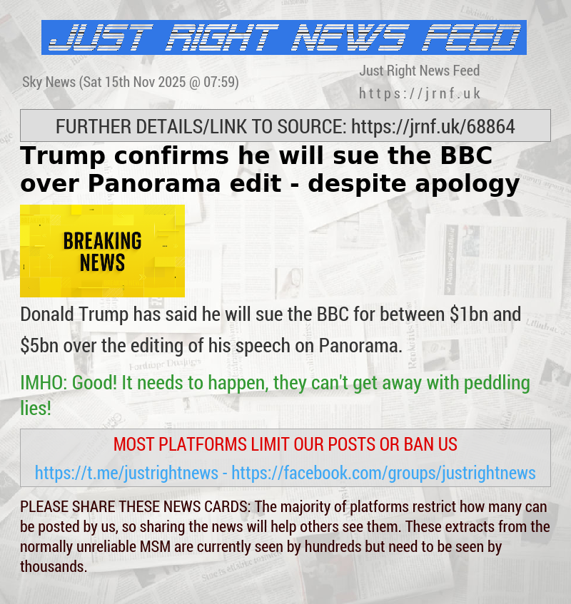 Trump confirms he will sue the BBC over Panorama edit — despite apology