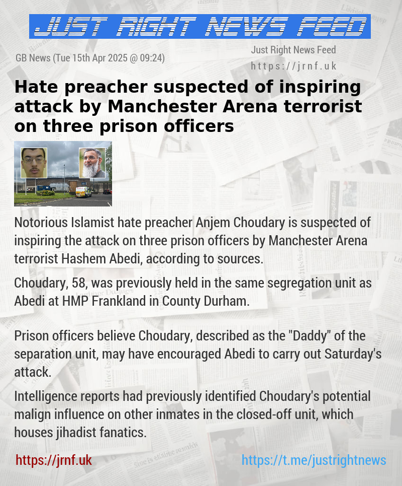 Hate preacher suspected of inspiring attack by Manchester Arena terrorist on three prison officers