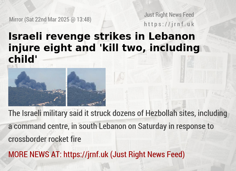 Israeli revenge strikes in Lebanon injure eight and ’kill two, including child’