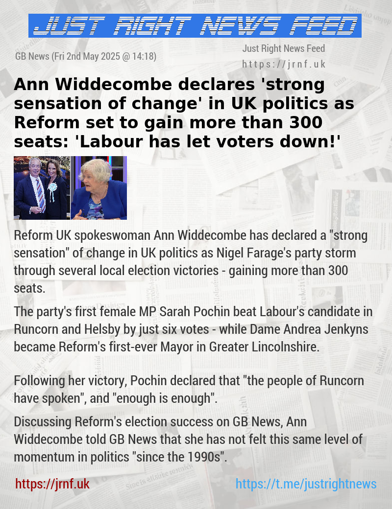 Ann Widdecombe declares ’strong sensation of change’ in UK politics as Reform set to gain more than 300 seats: ’Labour has let voters down!’