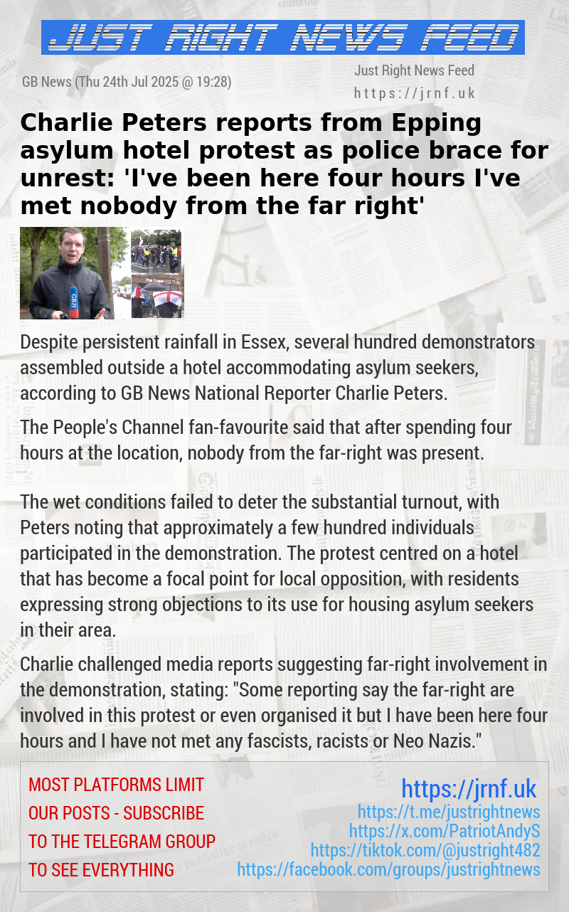 Charlie Peters reports from Epping asylum hotel protest as police brace for unrest: ’I’ve been here four hours — I’ve met nobody from the far—right’