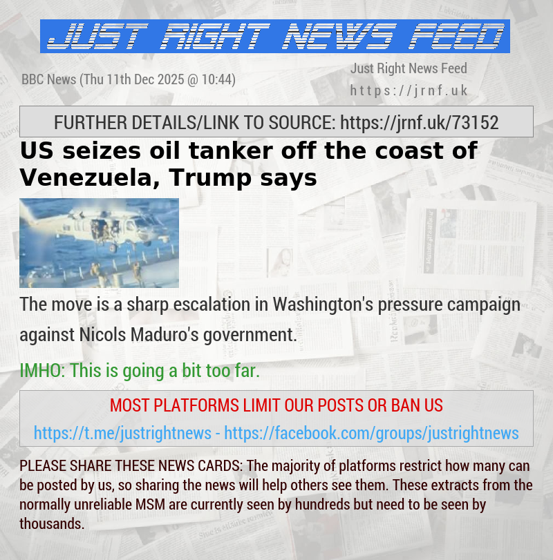 US seizes oil tanker off the coast of Venezuela, Trump says
