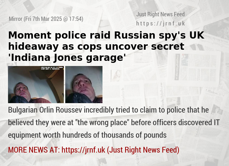 Moment police raid Russian spy’s UK hideaway as cops uncover secret ’Indiana Jones garage’