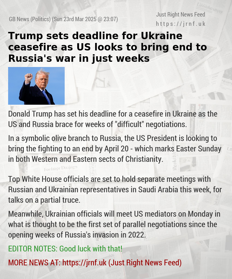 Trump sets deadline for Ukraine ceasefire as US looks to bring end to Russia’s war in just weeks